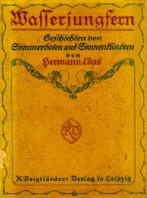 [Gutenberg 48570] • Wasserjungfern: Geschichten von Sommerboten und Sonnenkündern